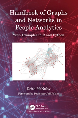 Handbook of Graphs and Networks in People Analytics: With Examples in R and Python-cover