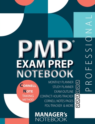 PMP Exam Prep Notebook, PMP Exam Study Plan Notebook, PMP Exam Note-Taking Notebook, Project Management Certification Exam Prep & Learning Study Sched-cover