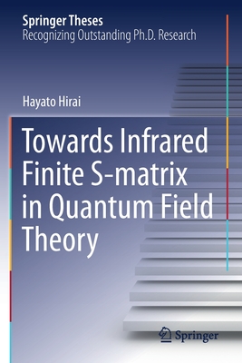 Towards Infrared Finite S-matrix in Quantum Field Theory-cover