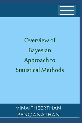 Overview of Bayesian Approach to Statistical Methods-cover