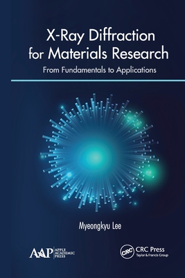 X-Ray Diffraction for Materials Research: From Fundamentals to Applications-cover