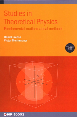 Studies in Theoretical Physics, Volume 1: Fundamental Mathematical Methods-cover