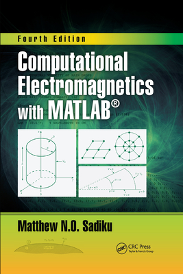 Computational Electromagnetics with Matlab, Fourth Edition-cover