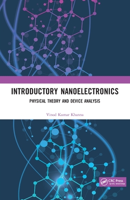 Introductory Nanoelectronics: Physical Theory and Device Analysis-cover
