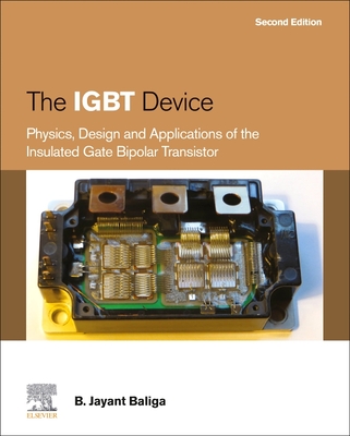 The Igbt Device: Physics, Design and Applications of the Insulated Gate Bipolar Transistor (Hardcover)-cover
