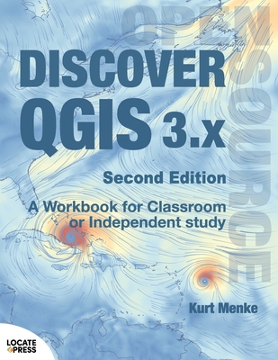 Discover QGIS 3.x - Second Edition: A Workbook for Classroom or Independent Study-cover