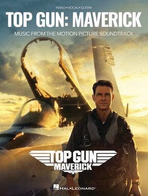 Top Gun: Maverick - Music from the Motion Picture Soundtrack Arranged for Piano/Vocal/Guitar-cover