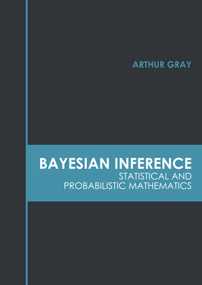 Bayesian Inference: Statistical and Probabilistic Mathematics-cover