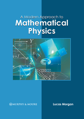 A Modern Approach to Mathematical Physics-cover
