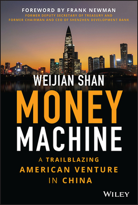 Money Machine: A Trailblazing American Venture in China-cover
