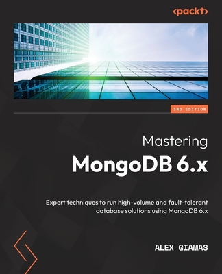 Mastering MongoDB 6.x - Third Edition-cover