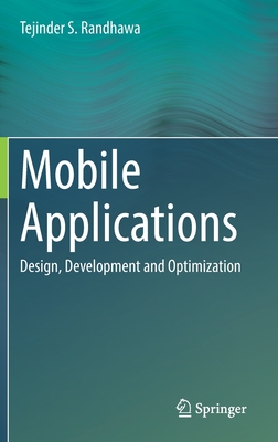Mobile Applications: Design, Development and Optimization-cover