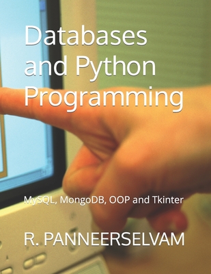 Databases and Python Programming: MySQL, MongoDB, OOP and Tkinter-cover