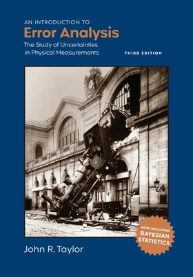 An Introduction to Error Analysis: The Study of Uncertainties in Physical Measurements-cover