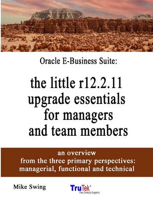 Oracle E-Business Suite: the little r12.2.11 upgrade essentials for managers and team members-cover