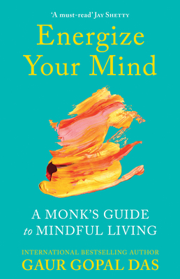 Energize Your Mind: A Monk's Guide to Mindful Living-cover