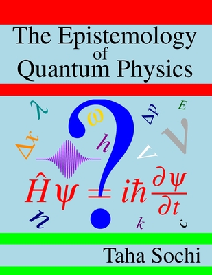 The Epistemology of Quantum Physics-cover