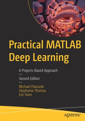 Practical MATLAB Deep Learning: A Projects-Based Approach 2/e-cover