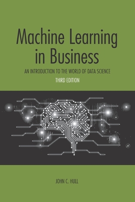 Machine Learning in Business: An Introduction to the World of Data Science-cover