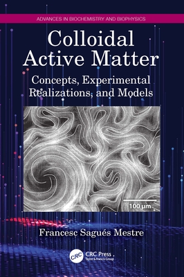Colloidal Active Matter: Concepts, Experimental Realizations, and Models-cover