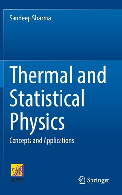 Thermal and Statistical Physics: Concepts and Applications-cover