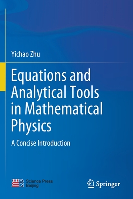 Equations and Analytical Tools in Mathematical Physics: A Concise Introduction-cover