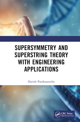 Supersymmetry and Superstring Theory with Engineering Applications-cover