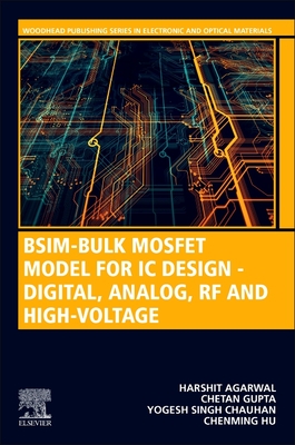 Bsim-Bulk Mosfet Model for IC Design - Digital, Analog, RF and High-Voltage-cover