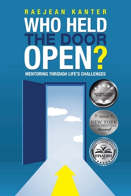 Who Held the Door Open?: Mentoring Through Life's Challenges-cover