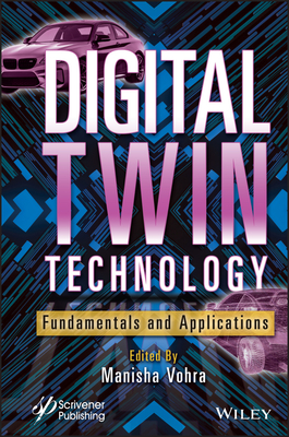 Digital Twin Technology: Fundamentals and Applications-cover