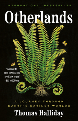 Otherlands: A Journey Through Earth's Extinct Worlds-cover