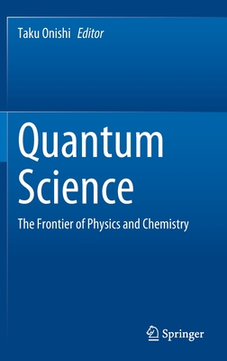 Quantum Science: The Frontier of Physics and Chemistry-cover