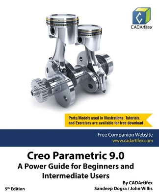 Creo Parametric 9.0: A Power Guide for Beginners and Intermediate Users-cover