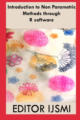 Introduction to Non Parametric Methods through R Software-cover