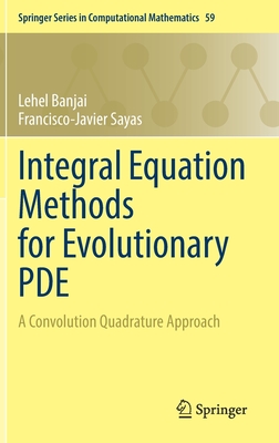 Integral Equation Methods for Evolutionary Pde: A Convolution Quadrature Approach-cover