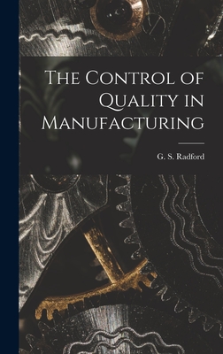 The Control of Quality in Manufacturing-cover