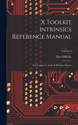 X Toolkit Intrinsics Reference Manual: For Version 11 of the X Window System; Volume 5-cover