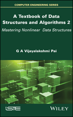 A Textbook of Data Structures and Algorithms, Volume 2: Mastering Nonlinear Data Structures-cover