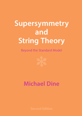 Supersymmetry and String Theory: Beyond the Standard Model-cover