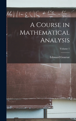 A Course in Mathematical Analysis; Volume 1-cover