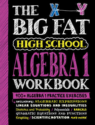 The Big Fat High School Algebra 1 Workbook: 400+ Algebra 1 Practice Exercises-cover