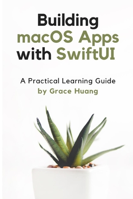 Building macOS apps with SwiftUI: A Practical Learning Guide-cover
