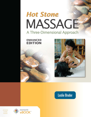 Hot Stone Massage: A Three-Dimensional Approach, Enhanced Edition-cover