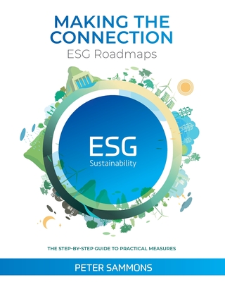 Making the Connection - ESG Roadmaps: The Step-By-Step Guide to Practical Measures-cover