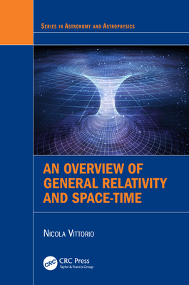 An Overview of General Relativity and Space-Time-cover