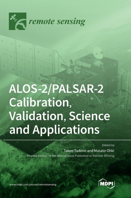 ALOS-2/PALSAR-2 Calibration, Validation, Science and Applications (Hardcover)-cover