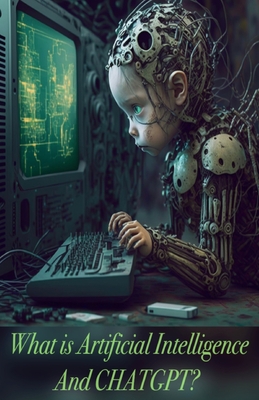 What is Artificial Intelligence and CHATGPT?-cover