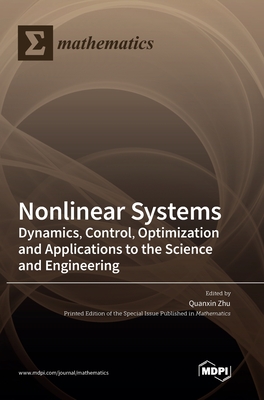 Nonlinear Systems: Dynamics, Control, Optimization and Applications to the Science and Engineering-cover