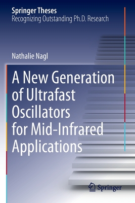 A New Generation of Ultrafast Oscillators for Mid-Infrared Applications-cover