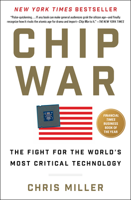 Chip War: The Fight for the World's Most Critical Technology-cover